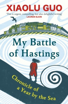 MY BATTLE OF HASTINGS